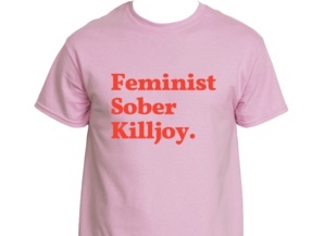 Sober is a feminist issue